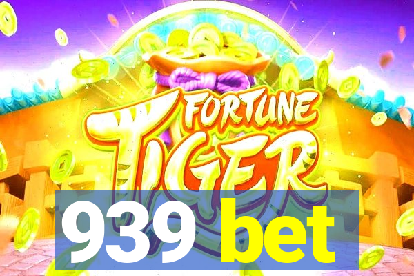 939 bet